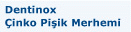   Dentinox Cinko Pisik Merhemi  
